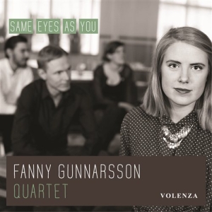 Gunnarsson Fanny Quartet - Same Eyes As You (CD) Gunnarsson Fanny Quartet - Same Eyes As You (CD)