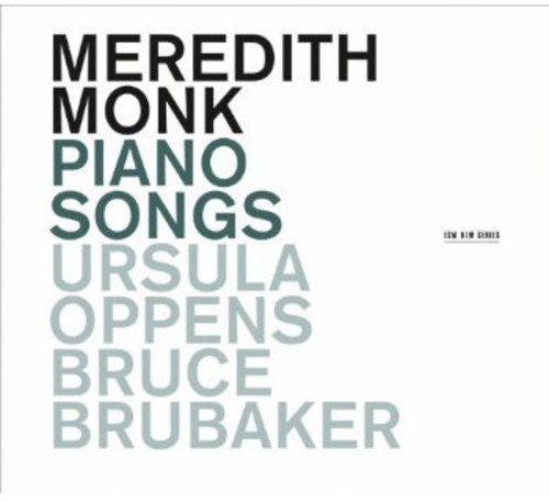 Meredith Monk Ursula Oppens Bruce - Piano Songs (CD)