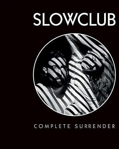 Slow Club - Complete Surrender (Dlx) (CD)