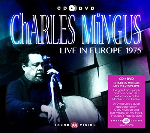 Mingus Charlie - Live In Europe 1975 (CD+DVD)