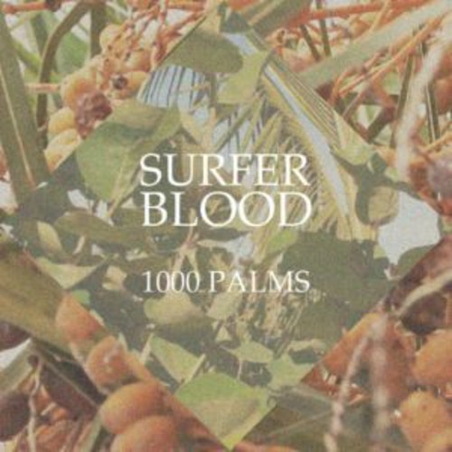 Surfer Blood - 1000 Palms (CD)