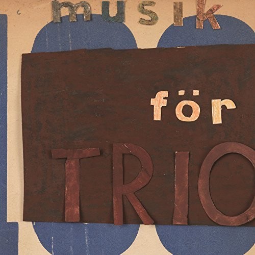 Svante Henryson Mats Bergström Magn - Music For Trio (CD)