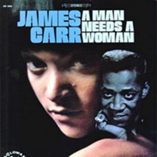 Carr James - A Man Needs A Woman (CD)