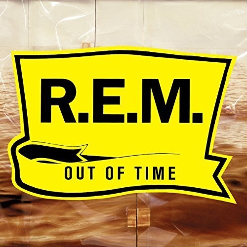 R.E.M. - Out Of Time (25Th Anniversary) (CD)