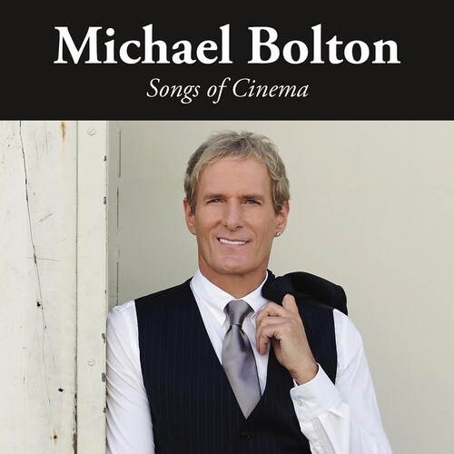 Michael Bolton - Songs Of Cinema (CD)