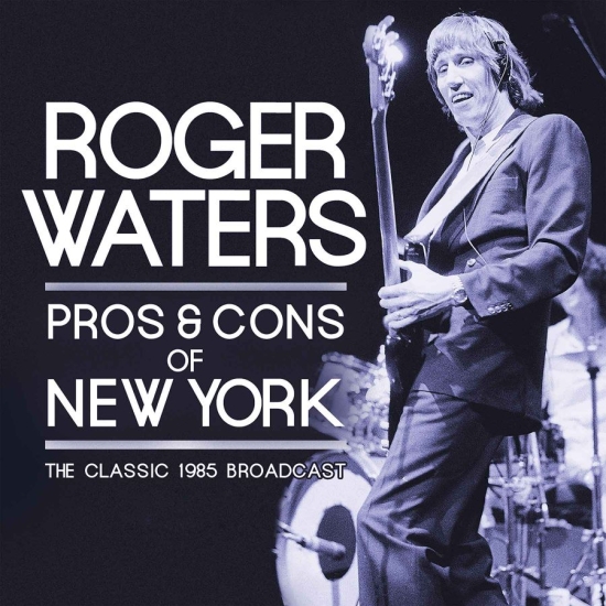 Waters Roger - Pros & Cons Of New York 2 Cd (Live (CD)