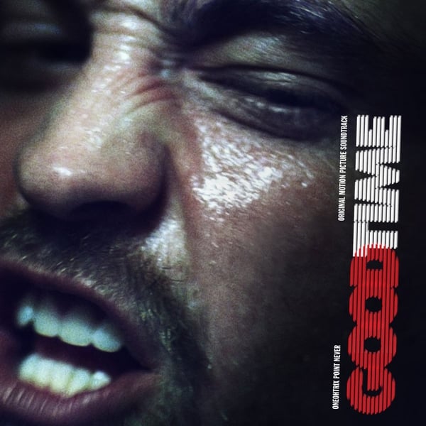 Oneohtrix Point Never - Good Time (Original Motion Picture (LP)