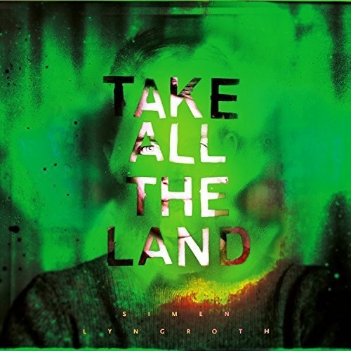 Simen Lyngroth - Take All The Land (LP)