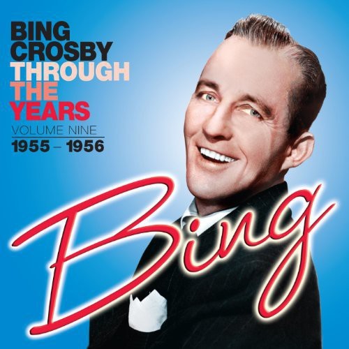 Crosby Bing - Through The Years Volume 9 (1955-19 (CD)