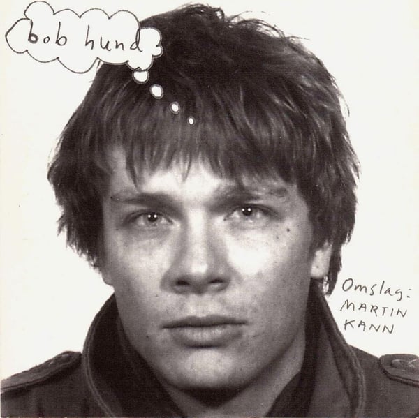 Bob Hund - Omslag: Martin Kann (Ltd 180 G Gjenutgivelse) (LP)
