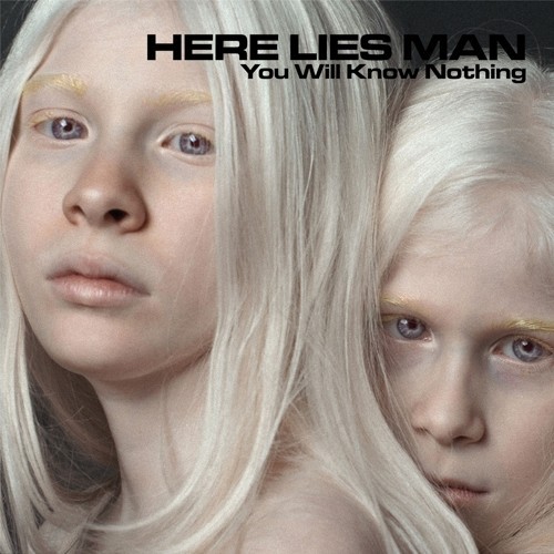 Here Lies Man - You Will Know Nothing (CD)