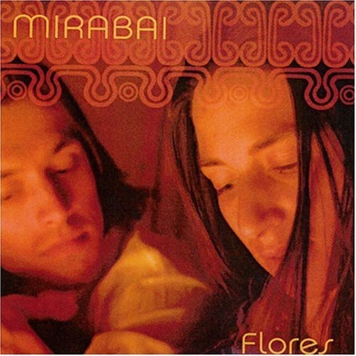 Mirabai Ceiba - Flores (CD)
