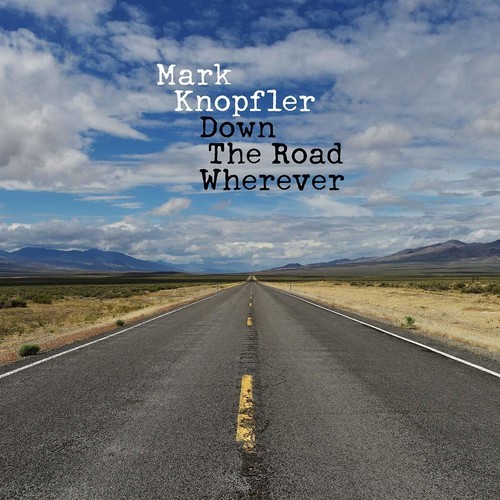 Mark Knopfler - Down The Road Wherever (Dlx) (CD)