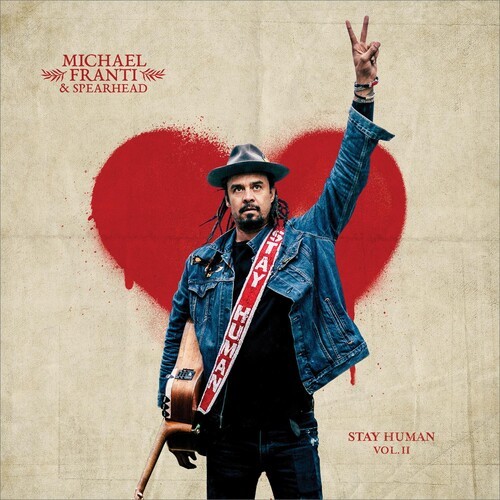 Franti Michael & Spearhead - Stay Human Vol.Ii (LP)