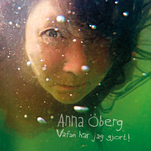Anna Öberg - Vafan Har Jag Gjort! (LP)