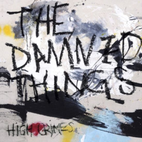 The Damned Things - High Crimes (CD)