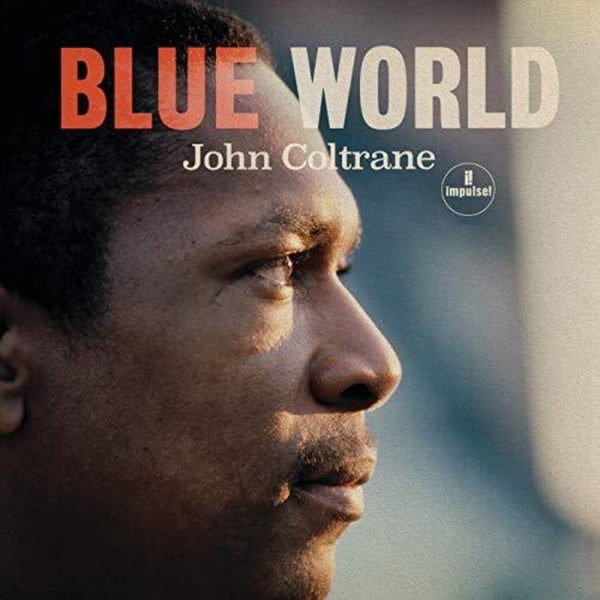 John Coltrane - Blue World (Vinyl) (LP)