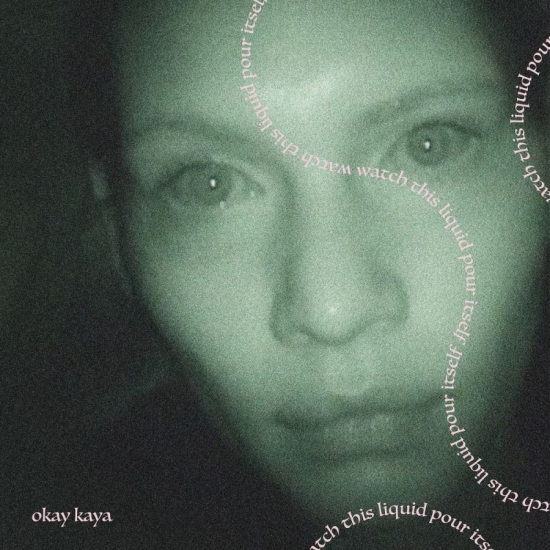 Okay Kaya - Watch This Liquid Pour Itself (Coke (LP)