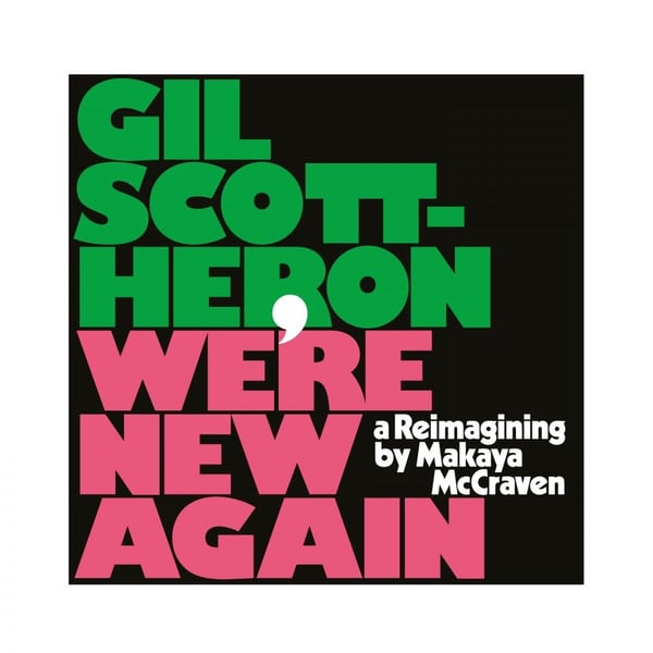 Gil Scott-Heron - We're New Again (A Reimagining By M (LP)
