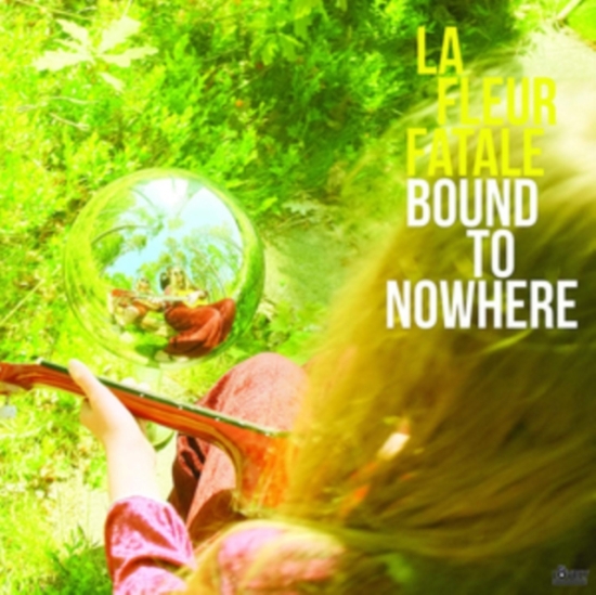 La Fleur Fatale - Bound To Nowhere + My Dear Sorrow L (LP)