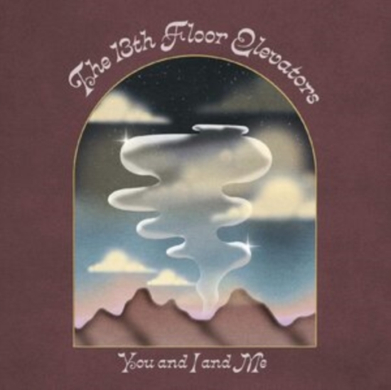 13Th Floor Elevators The - You And I And Me (2CD spesialutgave) (CD)