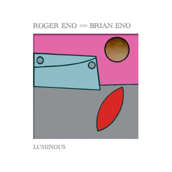 Roger Eno Brian Eno - Luminous (Vinyyli) (LP)