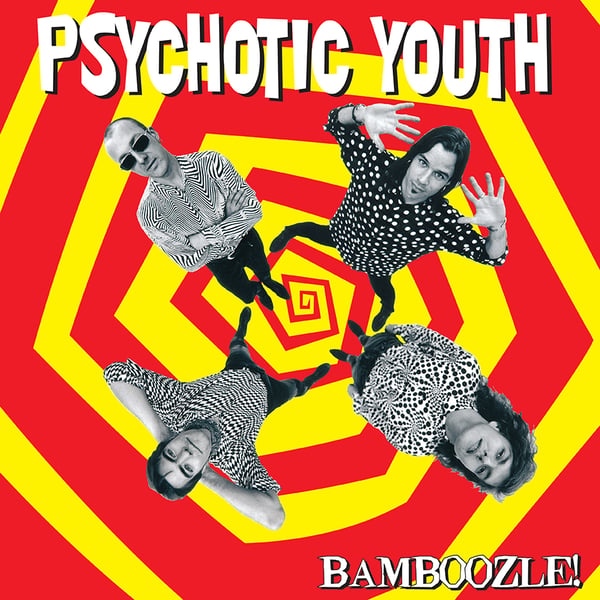 Psychotic Youth - Bamboozle (Rød Vinyl LP) (LP)