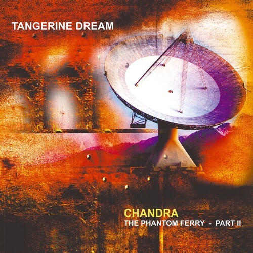 Tangerine Dream - Chandra - The Phantom Ferry Part II (LP)