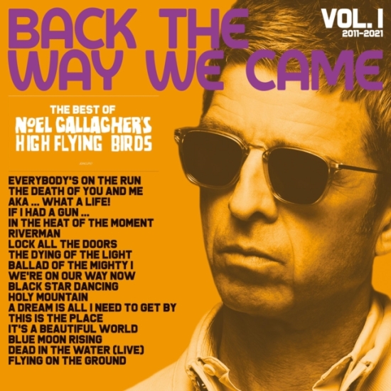Noel Gallagher's High Flying Birds - Back The Way We Came: Vol. 1 2011 - (CD)