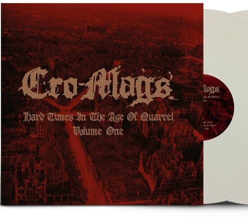 Cro-Mags - Hard Times In The Age Of Quarrel - (LP)