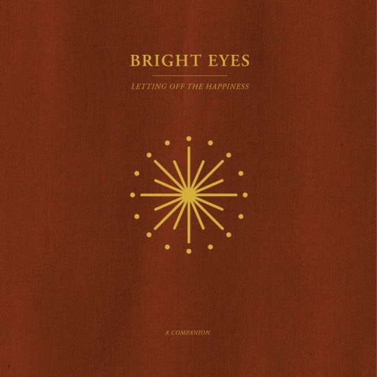 Bright Eyes - Letting Off The Happiness: A Compan (Maxisingle)