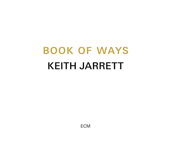 Jarrett Keith - Book Of Ways (2Cd - 2023 Reissue) (CD)