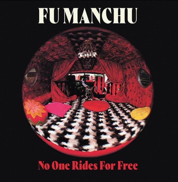 Fu Manchu - No One Rides For Free (CD)