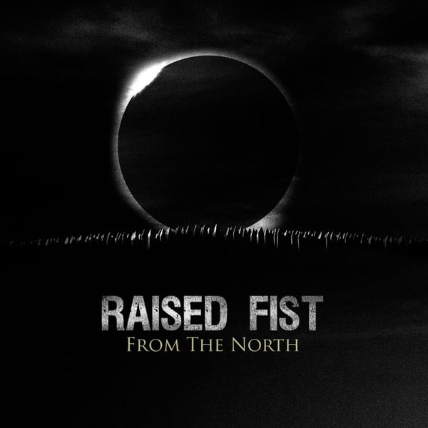 Raised Fist - From The North (Clear Vinyl) (LP)