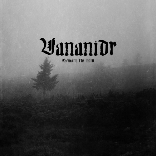 Vananidr - Beneath The Mold (Digipack) (CD)