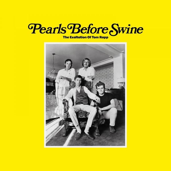 Pearls Before Swine - Exaltation Of Tom Rapp (CD)