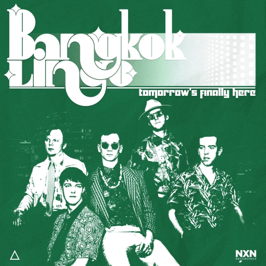 Bangkok Lingo - Tomorrow's Finally Here (LP)