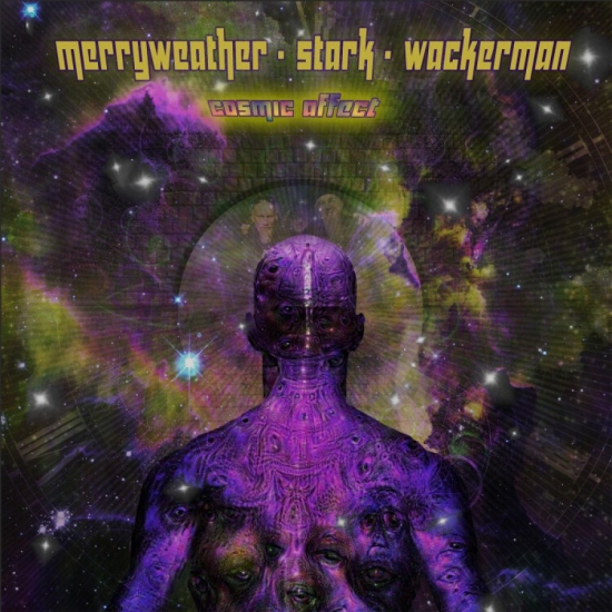 Merryweather Stark Wackerman - Cosmic Affect (Vinyl Lp) (LP)