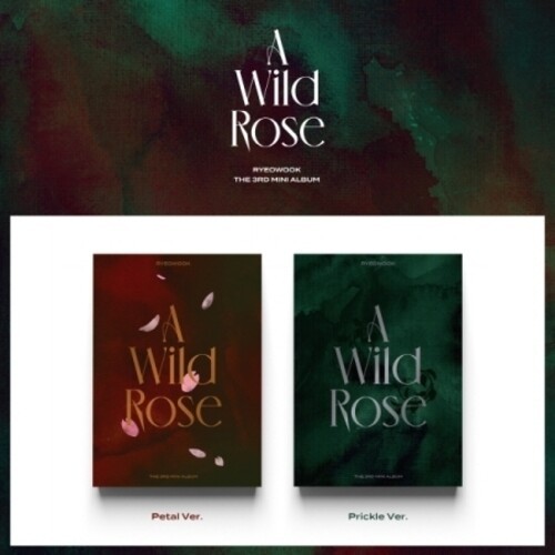 RYEOWOOK - 3RD Mini (A Wild Rose) (Petal Ver) (CD)
