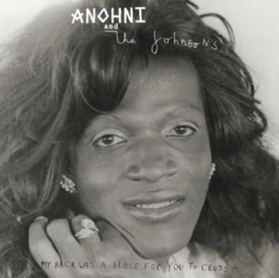 Anohni And The Johnsons - My Back Was A Bridge For You To Cro (CD)