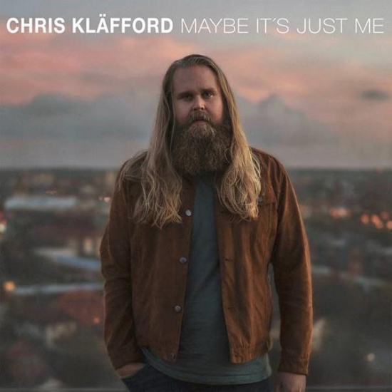 Chris Kläfford - Maybe It's Just Me (LP)