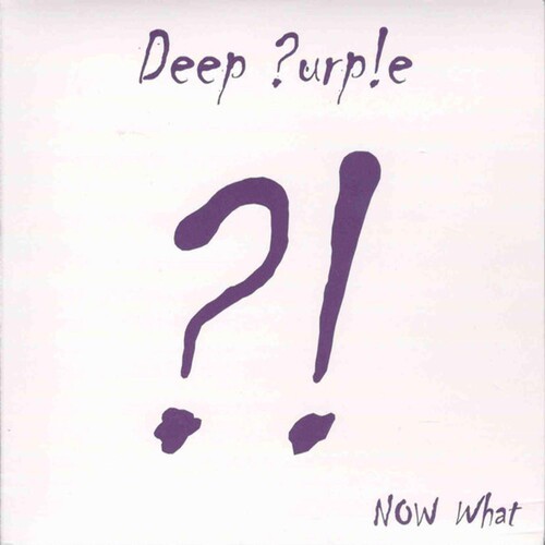 DEEP PURPLE - NOW WHAT?! (LP)