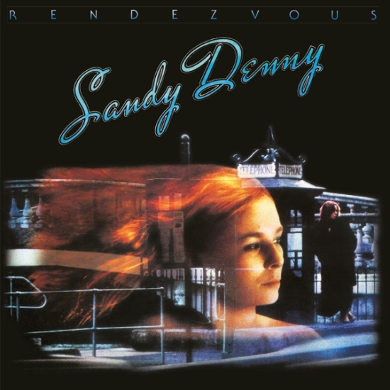 Sandy Denny - Rendezvous (CD)