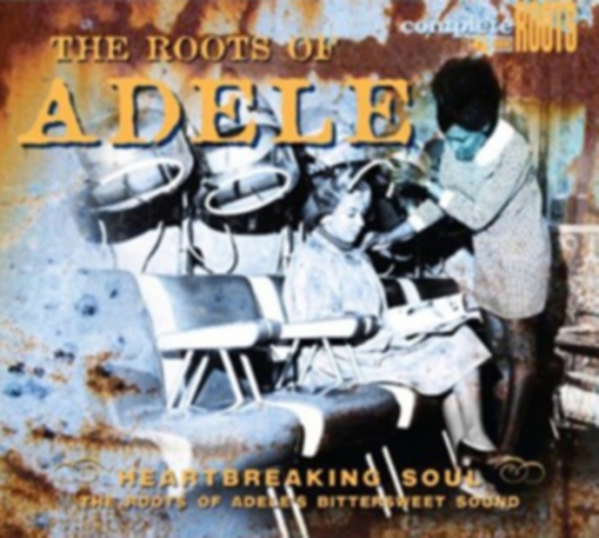 Various Artists - Roots Of Adele (CD)