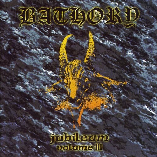 Bathory - Jubileum Vol 3 (CD)