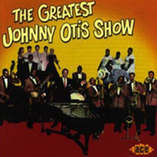 Various Artists - Greatest Johnny Otis Show (CD)