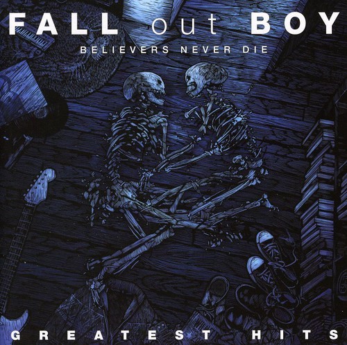 Fall Out Boy - Believers Never Die - Greatest Hits (CD)