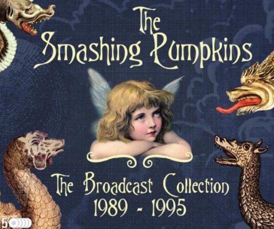 Smashing Pumpkins - Broadcast Collection 1989 - 199 (CD)