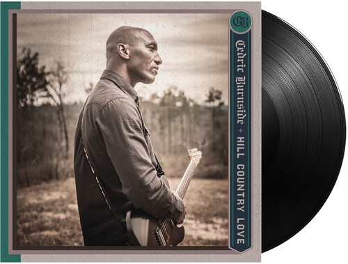 Cedric Burnside - Hill Country Love (LP)