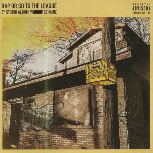 2 Chainz - Rap Or Go To The League (CD)